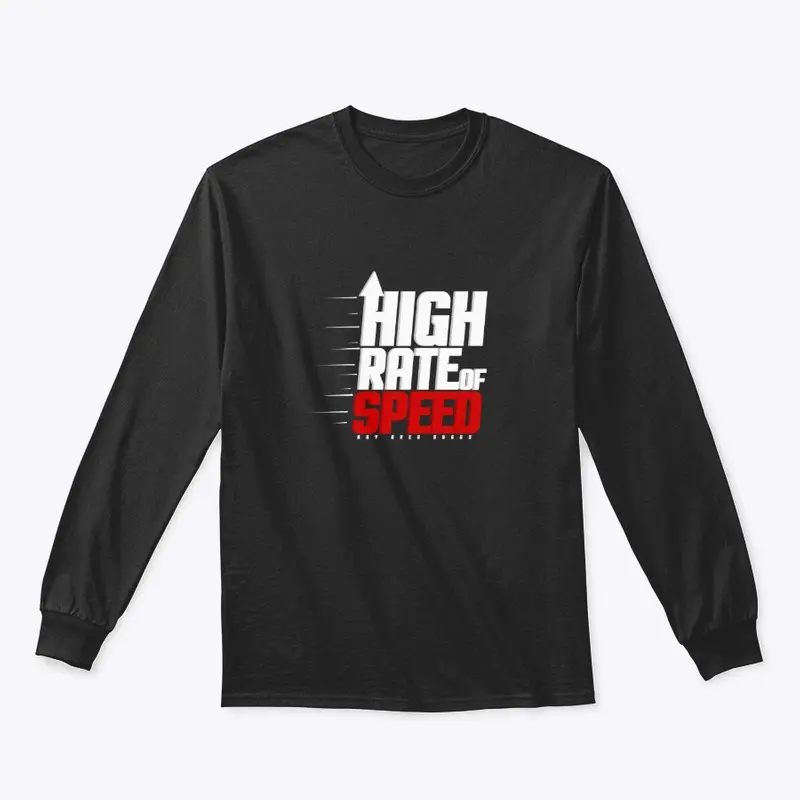 High Rate of Speed Design