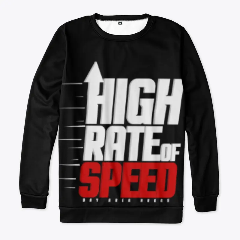 High Rate of Speed Design