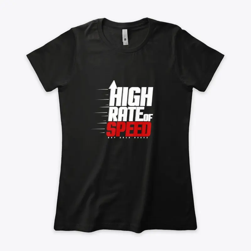 High Rate of Speed Design