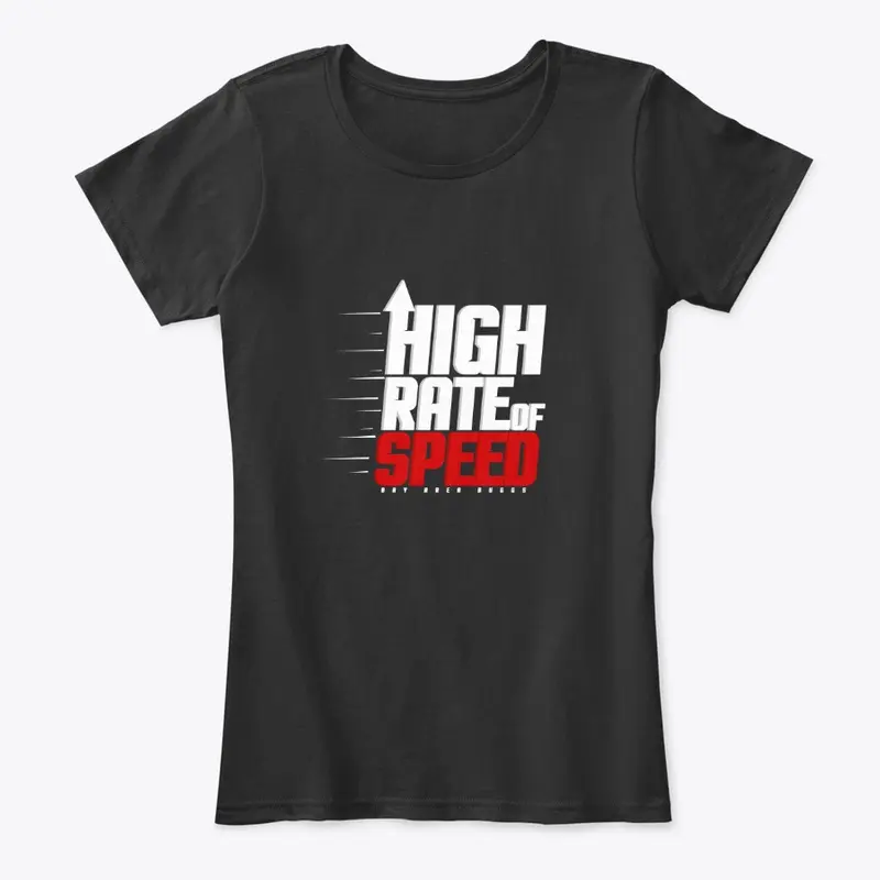 High Rate of Speed Design