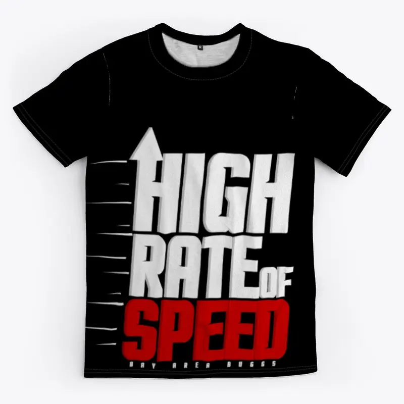 High Rate of Speed Design